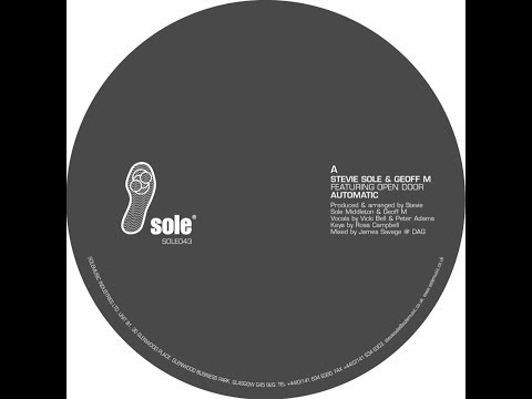 Stevie Sole & Geoff M feat. Opendoor - Automatic (Vocal Mix) Solemusic (SOLE045)