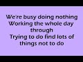 Busy Doing Nothing Song with Lyrics Sung by Bing Crosby, William Bendix & Cedric Hardwicke