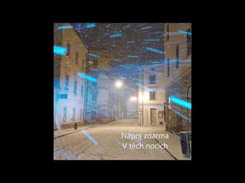 Nápoj zdarma - Nápoj zdarma V TĚCH NOCÍCH