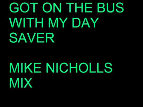 GOT ON THE BUSS   MIKE NICHOLLS MIX