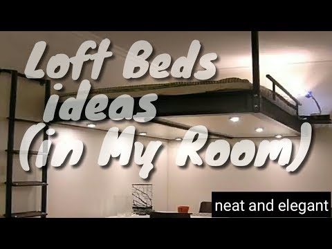 My ideal loft beds | (DREAMING!!! COMING SOON)