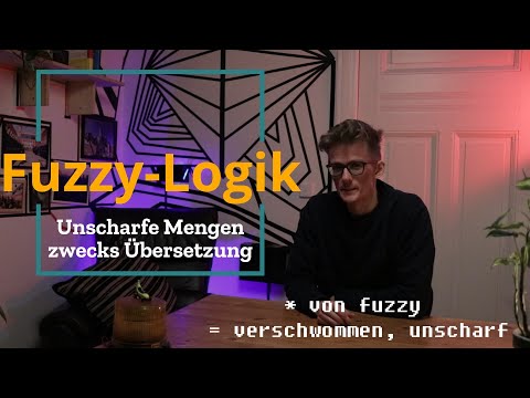 Fuzzy Logik - Unscharfe Mengen definiereren - Erklärung und Beispiele