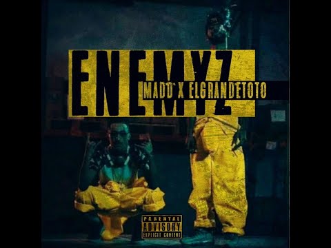 MADD x ElGrandeToto - Enemyz (Prod by Naji Razzy)