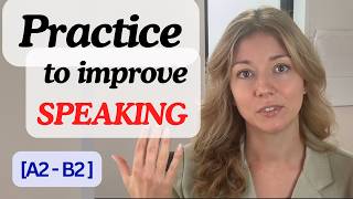 Shadowing Practice # 2: My English Is Improving [Intermediate]