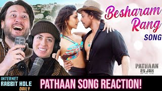 Besharam Rang Song from Pathaan REACTION! | Shah Rukh Khan, Deepika Padukone