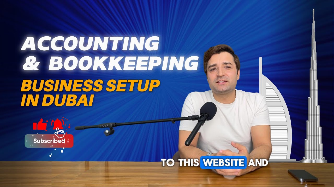 How to Start an Accounting & Bookkeeping Business in Dubai | Business Setup | Asif War.