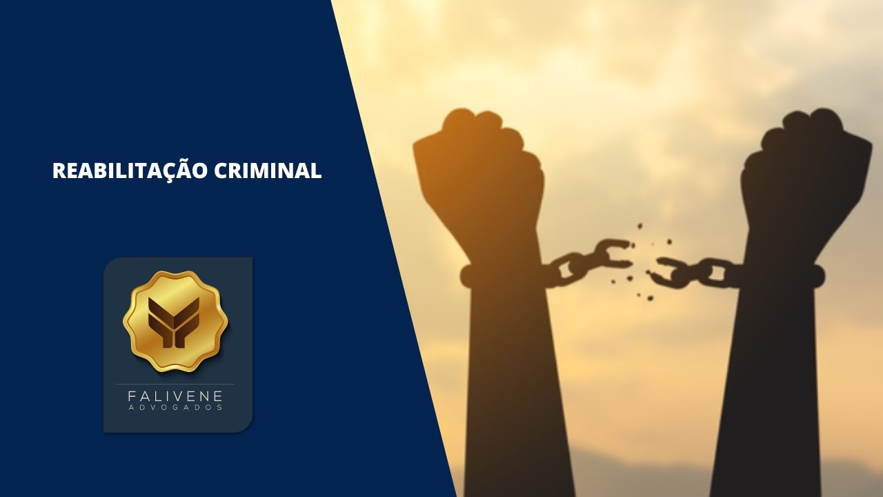 REABILITAÇÃO CRIMINAL: O que é? Tira o nome do JusBrasil? Como limpar nome após condenação?