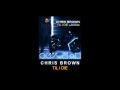 Chris Brown Till I Die Instrumental Studio Version
