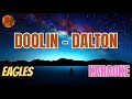 Eagles - Doolin - Dalton (V.A. Karaoke Version)