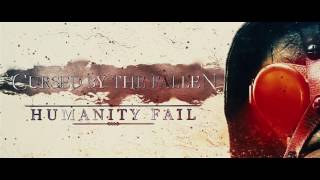 Cursed by the Fallen - &quot;Humanity Fail&quot; Official Lyric Video