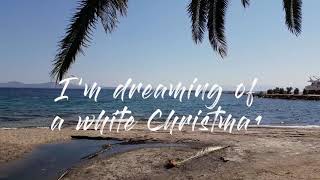 I&#39;m dreaming of a White Christmas (beach edition)