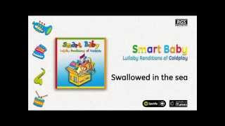 Lullaby Renditions of Coldplay - Swallowed in the sea