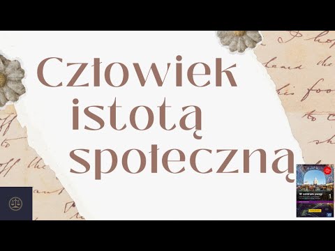 Człowiek istotą społeczną | WOS | Klasa 1