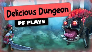 Time to cook what we catch! | Darling Plays: DELICIOUS DUNGEON