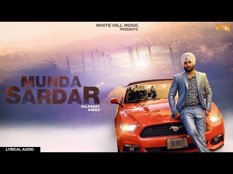Munda Sardar (Lyrical Audio) Dilpreet Singh -