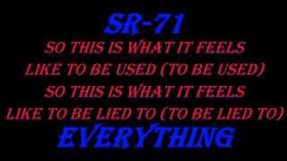 SR-71 (Here We Go Again) Everything lyrics