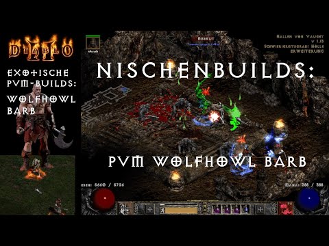 Diablo 2 - Charakter Guide - Wolfhowl Barbar - ein Nischenbuild mit Geheul
