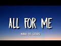Mariah The Scientist All For Me Lyrics