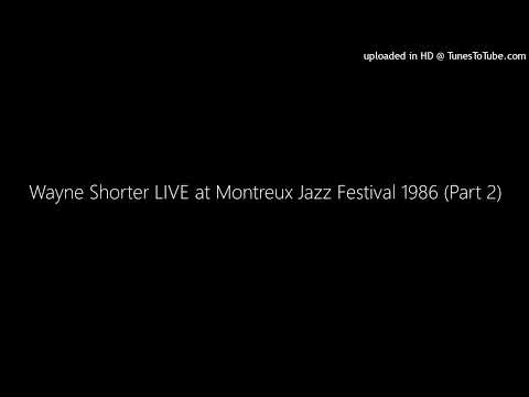 Wayne Shorter LIVE at Montreux Jazz Festival 1986 (Part 2))