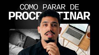 a cura da PROCRASTINAÇÃO [aprenda rápido]