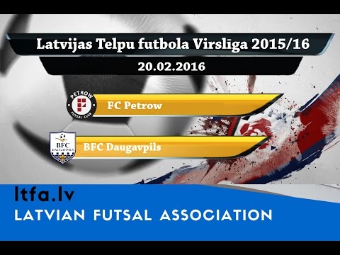 FC Petrow - BFC Daugavpils [LTFA VIRSLĪGA 2015/16 | Highest Division [Highlights]