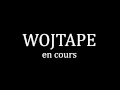 Wojtape - Teaser #1 