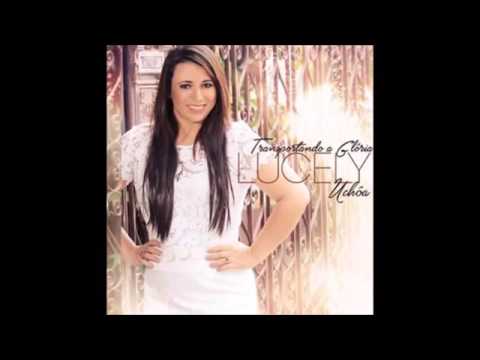 CD COMPLETO: Lucely Uchôa - Transportando a Glória (2016)
