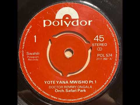 Yote Yana Mwisho - Orch. Safari Park
