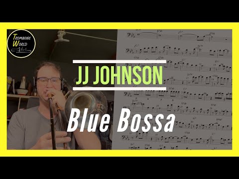 JJ Johnson - Blue Bossa (Solo Transcription).