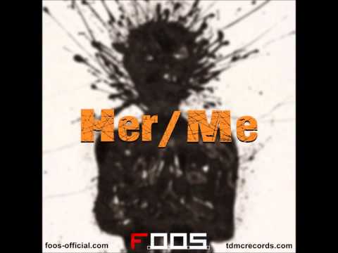 F.O.O.S. - Her/Me [The Endless Knot, TDMC Records, 2014]