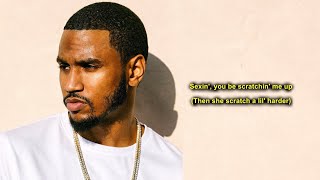 Trey Songz - Scratchin&#39; Me Up (Lyrics)