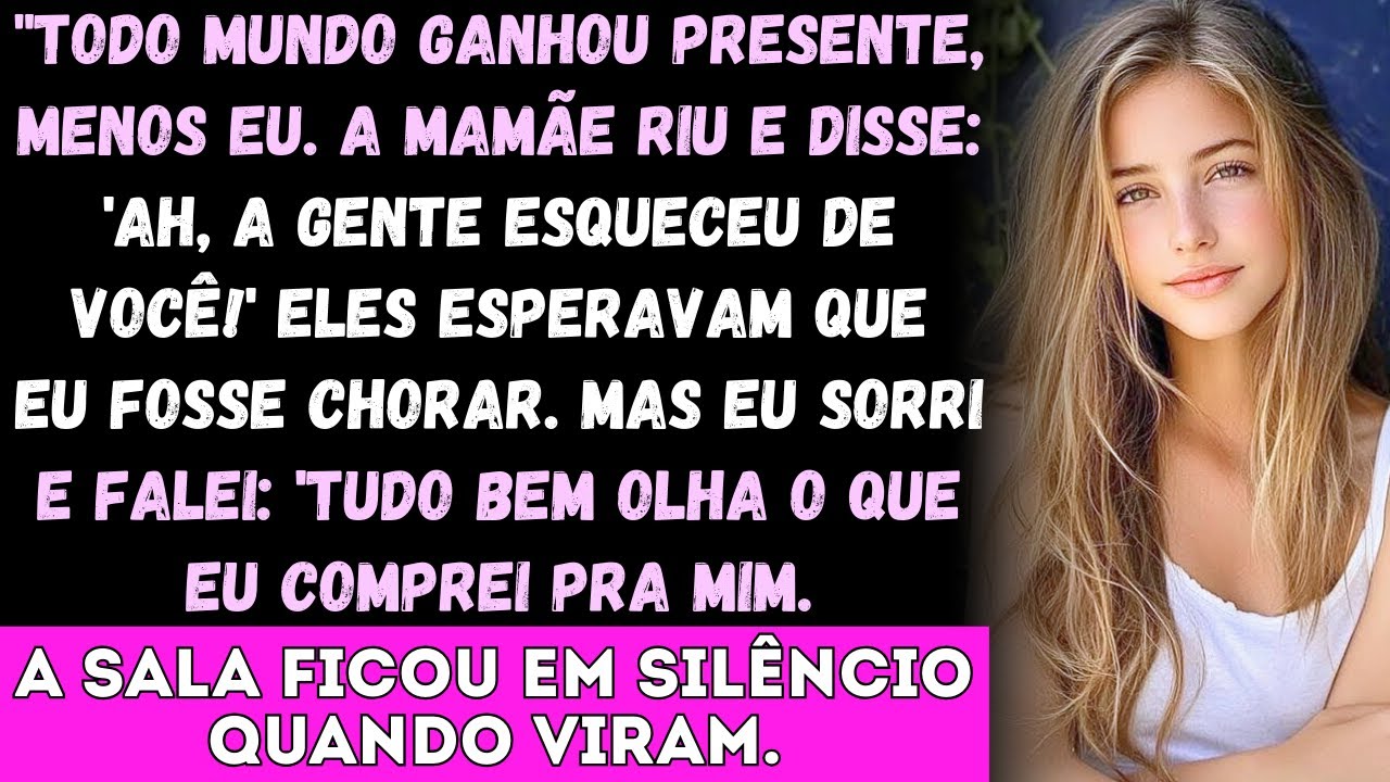 No jantar de Natal, minha família deu presente pra todo mundo, menos pra mim — aí eu contei sobre o