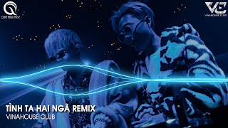 Tình Ta Hai Ngã Remix - Tại Sao Anh Còn Thương Em Mãi Remix Tiktok - Anh Thương Em Em Thương Ai