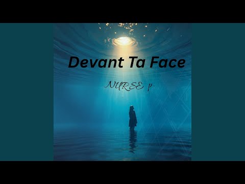 Devant Ta Face