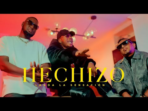 Landa La Sensación - Hechizo (Video Oficial)