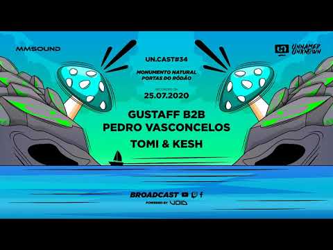 Un.Cast #34 - Tomi&Kesh, Gustaff b2b Pedro Vasconcelos