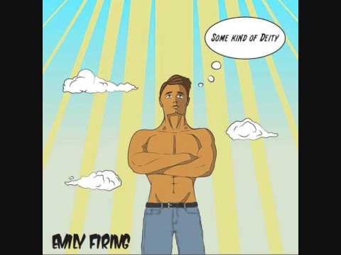 Emily Firing - Some Kind of Deity