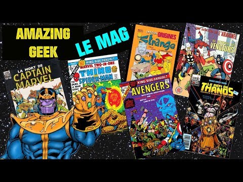 AMAZING GEEK LE MAG #18 - SPECIAL THANOS