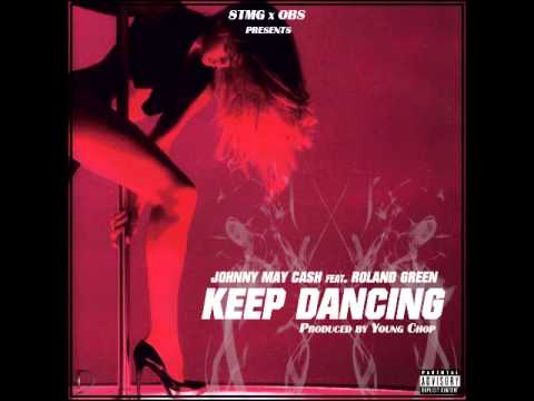 johnny may cash feat. roland green ( prod by. young chop )