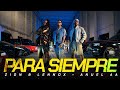 Zion Lennox Anuel AA Para Siempre Official Video