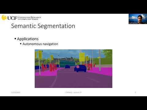 CAP5415 Lecture 17 [Semantic Segmentation Part 1] - Fall 2020