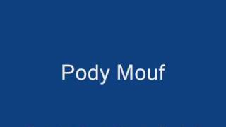 Pody Mouf Featuring Beeda Weeda, Danked Out, & Taj-He-Spitz 
