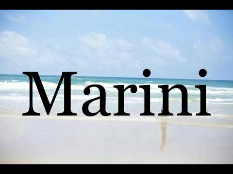 How To Pronounce Marini🌈🌈🌈🌈🌈🌈Pronunciation Of Marini