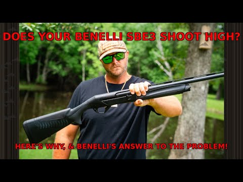 Benelli SBE3 Shooting High? Here's Why!