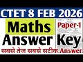 Ctet Answer Key 8 Feb 2026 Paper 1 Math Ctet 7 February 2026 Paper 1 Answer Key Ctet Paper Analysis