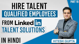 How to Hire Employees from LinkedIn | LinkedIn Talent Solutions Explained | #linkedintalentsolutions