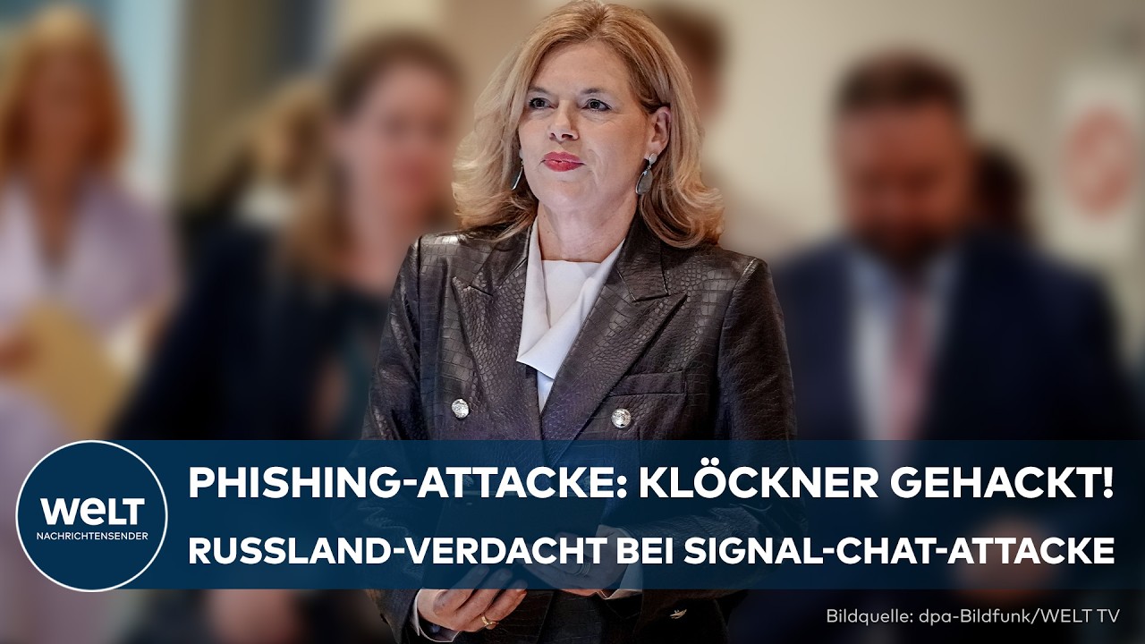 DEUTSCHLAND: Phishing-Attacke auf Signal-Chat trifft Bundestag-Abgeordnete– Julia Klöckner betroffen