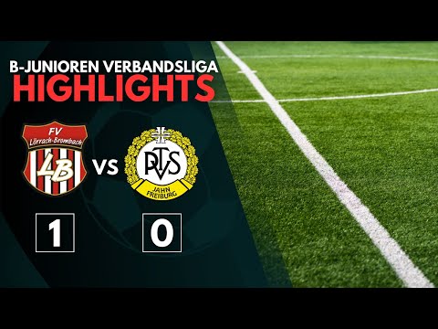 B-Junioren Verbandsliga | 10. Spieltag 25/26 | FV Lörrach-Brombach vs. PTSV Jahn Freiburg 
