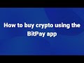 How to Buy Crypto Using the BitPay App 