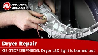 GE Dryer Repair - LED Light Is Burned Out